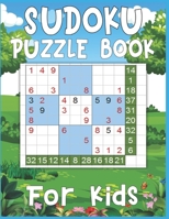 Sudoku Puzzle Book For Kids: 250 Sudoku Puzzles For Kids Easy - Hard - A Brain Game For Smart Kids 1676513124 Book Cover