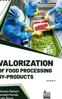 Valorization Of Food Processing By-Products 9387695913 Book Cover