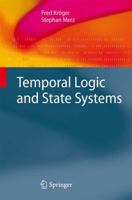 Temporal Logic and State Systems 3540674012 Book Cover