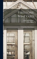 Firestone Vineyard: a Santa Ynez Valley pioneer - Primary Source Edition 1019227230 Book Cover