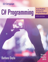 C# Programming: From Problem Analysis to Program Design 1423901460 Book Cover