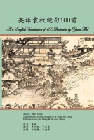 An English Translation of 100 Quatrains by Yuan Mei 1965890024 Book Cover