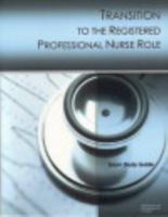 Excelsior College - Transition to the Registered Professional Nurse Role 1936452073 Book Cover