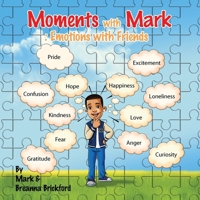 Moments with Mark: Emotions with Friends B0DVZHCJ4W Book Cover