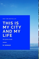 This is my city and my life 0464228069 Book Cover