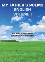 My Father’s Poems English: The Hunter of Illusions 1665715758 Book Cover