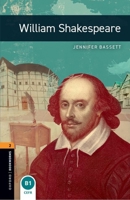 William Shakespeare - With Audio Level 2 Oxford Bookworms Library