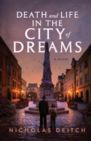 Death and Life in the City of Dreams B0GQZ544M8 Book Cover