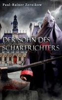 Der Sohn des Scharfrichters 375688628X Book Cover