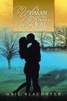 A Woman Needs Love from a Real Man 1483608719 Book Cover