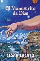 El Manuscrito de Dios: Un mensaje de Dios para ti. 1892820293 Book Cover