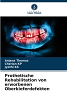 Prothetische Rehabilitation von erworbenen Oberkieferdefekten 6204154850 Book Cover