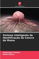 Sistema Inteligente de Identificação do Cancro da Mama 6209139078 Book Cover