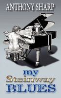 My Steinway Blues 146106029X Book Cover