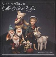 R. John Wright: The Art Of Toys 1932485147 Book Cover