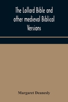 The Lollard Bible and Other Medieval Biblical Versions 9354173977 Book Cover