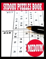 Sudoku Puzzle Book: Medium Sudoku Puzzle Book including Instructions and answer keys - Sudoku Puzzle Book for Adults B08457LMX4 Book Cover