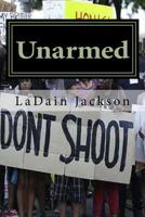 Unarmed 1727442695 Book Cover