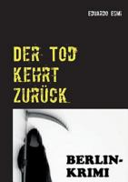 Der Tod kehrt zurück 373923072X Book Cover