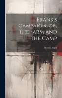 Frank's Campaign 1647600766 Book Cover