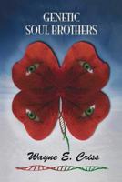 Genetic Soul Brothers 1950580326 Book Cover