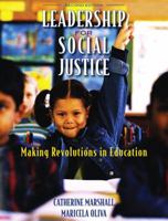 Leadership for Social Justice: Making Revolutions in Education 0131362666 Book Cover
