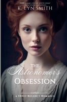 The Astronomer's Obsession 1737657910 Book Cover