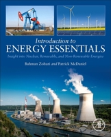 Introduction to Energy Essentials: Insight Into Nuclear, Renewable, and Non-Renewable Energies 0323901522 Book Cover