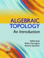 Algebraic Topology: An Introduction 1842657364 Book Cover