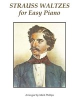Strauss Waltzes for Easy Piano 0985050136 Book Cover