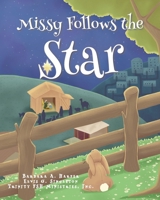 Missy Follows the Star 1098092007 Book Cover