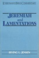 Jeremiah and Lamentations (Everyman's Bible Commentary) 0802420249 Book Cover