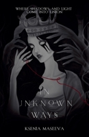In Unknown Ways B0F35J8GPX Book Cover