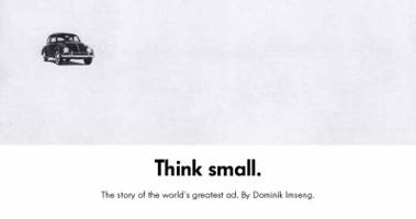 Think Small: The Story of the World’s Greatest Ad 3033028527 Book Cover