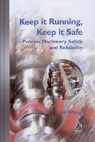 Keep It Running, Keep It Safe 1860584071 Book Cover