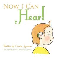 Now I Can Hear! 1449052703 Book Cover