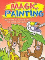 Magic Painting Cat and Dog: Just Paint with Water and the Magic Happens! 1859979890 Book Cover