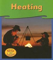 Heating (Whitehouse, Patricia, Investigations.) 1403451036 Book Cover