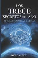 REVOLUCIONES SOLARES Y LUNARES. Los trece secretos: La brújula de tu vida. B0BSJHLQKL Book Cover