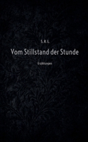 Vom Stillstand der Stunde: Erzählungen (German Edition) 3695746033 Book Cover