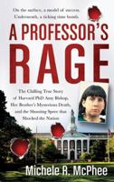A Professor's Rage 0312535295 Book Cover