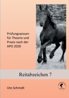 Reitabzeichen 7: Prüfungswissen für Theorie und Praxis nach der APO 2014 3739207663 Book Cover