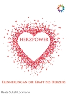 Herzpower: Erinnerung an die Kraft des Herzens 3756229106 Book Cover