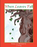 When Leaves Fall B08W36XB21 Book Cover