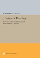 Thoreau's Reading: A Study in Intellectual History with Bibliographical Catalogue 069160181X Book Cover