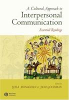 A Cultural Approach to Interpersonal Communication: Essential Readings 1405125942 Book Cover