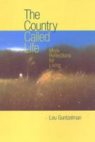 The Country Called Life: More Reflections for Living 0884893804 Book Cover