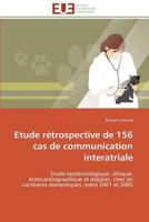 Etude Ra(c)Trospective de 156 Cas de Communication Interatriale 3841792790 Book Cover