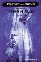 The Eyes of a Child: Terror Stories from the Territories, volume 17 B0H243VNG2 Book Cover