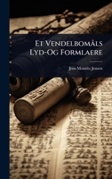 Et VendelbomÃ ls Lyd-Og Formlaere (Danish Edition) 1023715546 Book Cover